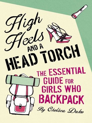 cover image of High Heels and a Head Torch